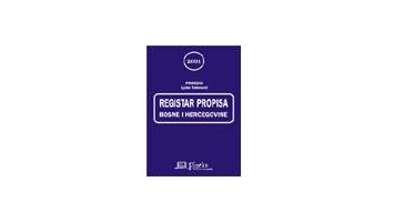 REGISTAR PROPISA BOSNE I HERCEGOVINE ZA 2001 GODINU SA IZMJENAMA I DOPUNAMA U TOKU GODINE	