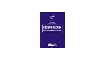 REGISTAR PROPISA BOSNE I HERCEGOVINE ZA 2003 GODINU SA IZMJENAMA I DOPUNAMA U TOKU GODINE	