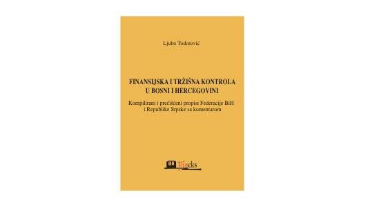 FINANSIJSKA I TRŽIŠNA KONTROLA U BOSNI I HERCEGOVINI 
