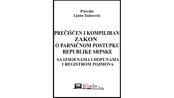 PREČIŠĆEN I KOMPILIRAN ZAKON O PARNIČNOM POSTUPKU REPUBLIKE SRPSKE