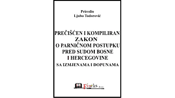 PREČIŠĆEN I KOMPILIRAN ZAKON O PARNIČNOM POSTUPKU PRED SUDOM BOSNE I HERCEGOVINE	